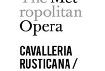 Cavalleria Rusticana/Pagliacci-Metropolitan Opera